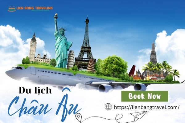 Tất tần tật những kinh nghiệm du lịch Châu Âu ăn gì, chơi gì?
