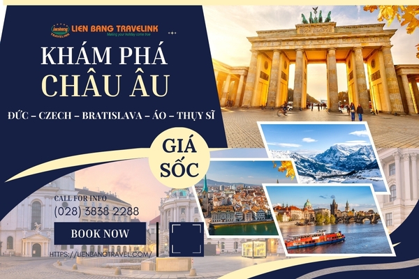 TOUR CHÂU ÂU FIT- ĐÔNG TÂY ÂU: ĐỨC - CỘNG HÒA SÉC - SLOVAKIA - HUNGARY -  ÁO - THỤY SĨ