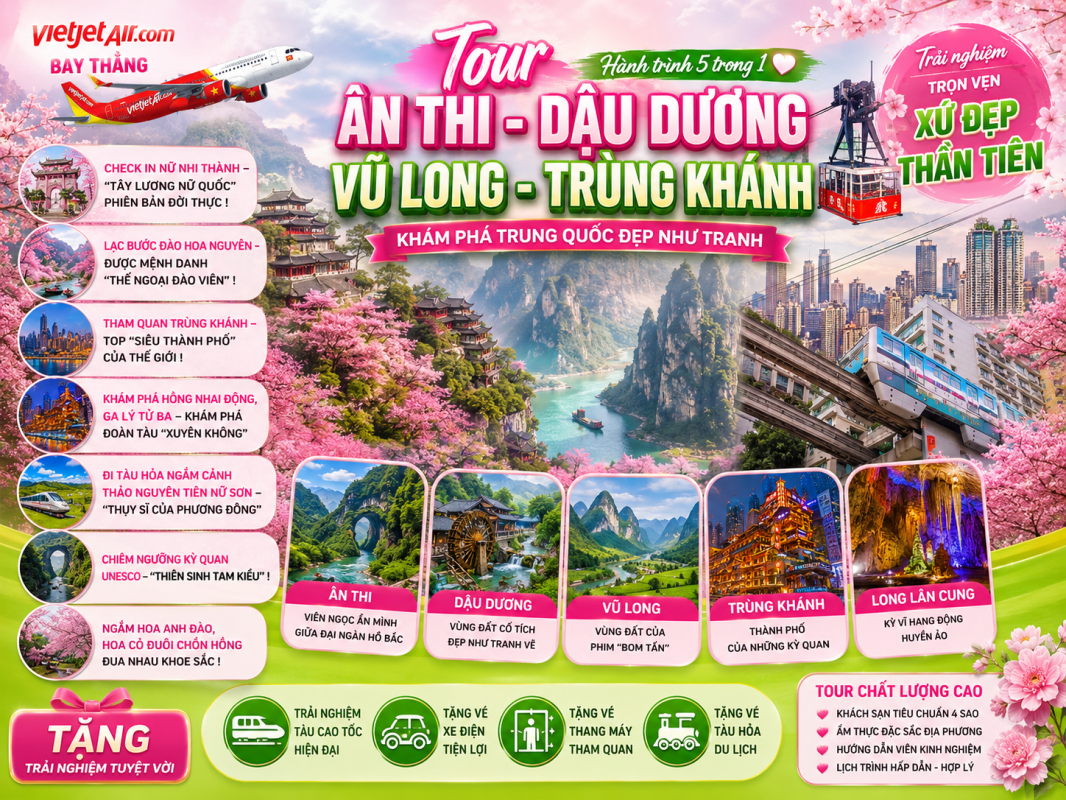 TOUR TRUNG QUỐC: ÂN THI - DẬU DƯƠNG - VŨ LONG - TRÙNG KHÁNH